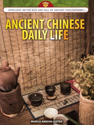 cover image of Ancient Chinese Daily Life